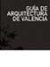 Libro_Guía de arquitectura de Valencia